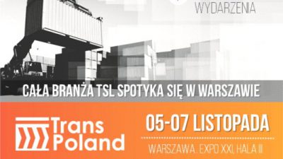 MOBILIZACJA BRANŻY TSL – TRANS POLAND JUŻ ZA TYDZIEŃ