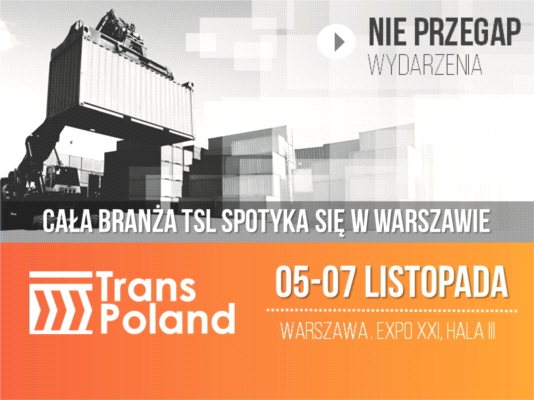 MOBILIZACJA BRANŻY TSL – TRANS POLAND JUŻ ZA TYDZIEŃ