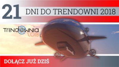 Trzy tygodnie do Trendowni 2018