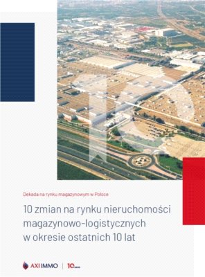Dekada na rynku magazynowym w Polsce