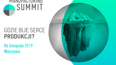 Co w programie Manufacturing Summit?