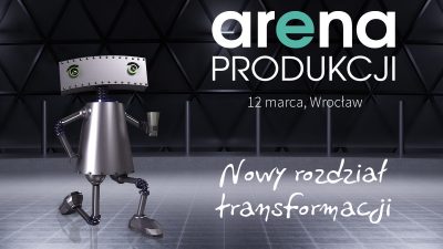 Siódma odsłona Areny Produkcji