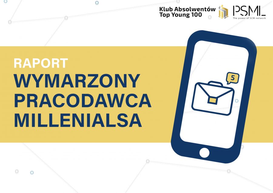 Wymarzony pracodawca Millenialsa [RAPORT]