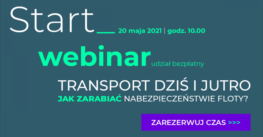 Bezpłatne webinarium – Jak zarabiać na bezpieczeństwie floty?