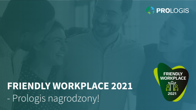 Prologis z tytułem Friendly Workplace 2021