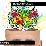 Skazani na chaos