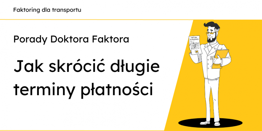 Jak skrócić długie terminy płatności?