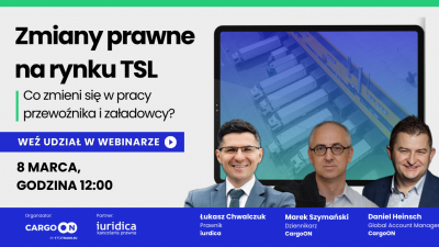 Zmiany prawne na rynku TSL. Co zmieni się w pracy przewoźnika i załadowcy?
