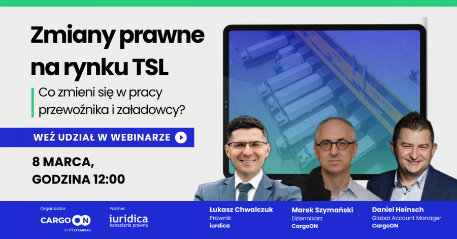 Zmiany prawne na rynku TSL. Co zmieni się w pracy przewoźnika i załadowcy?