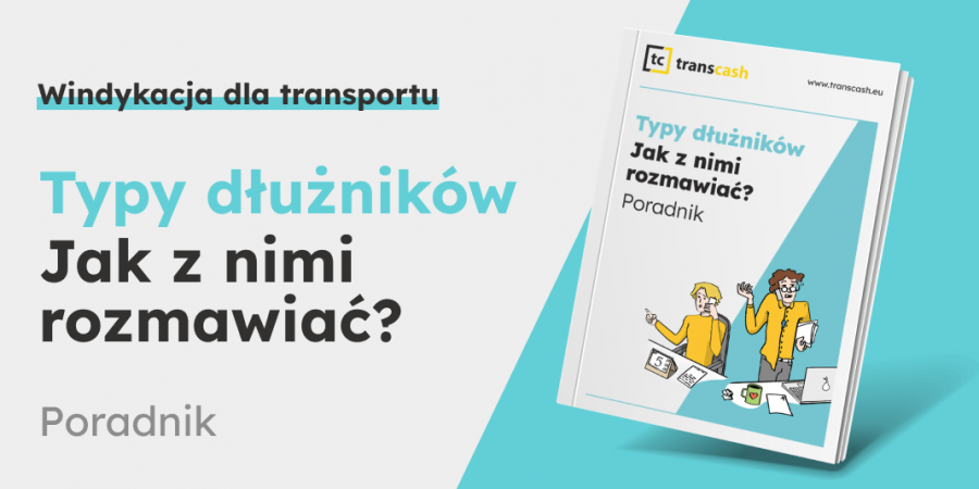Cyniczny, kłótliwy czy zapominalski – jaki jest Twój dłużnik?