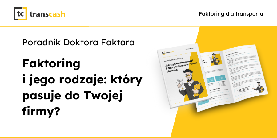 Faktoring i jego rodzaje: który pasuje do Twojej firmy?