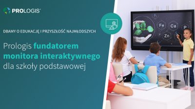 Nowoczesne technologie od Prologis dla najmłodszych