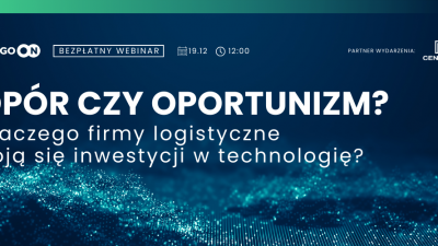 Opór czy oportunizm? Dlaczego firmy logistyczne boją się inwestycji w technologię?