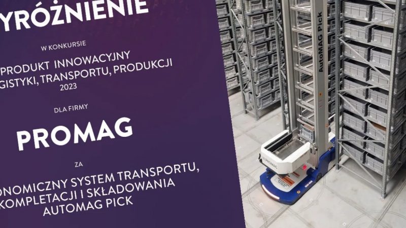 AutoMAG PICK wyróżniony w konkursie „Produkt Innowacyjny dla Logistyki, Transportu i Produkcji”