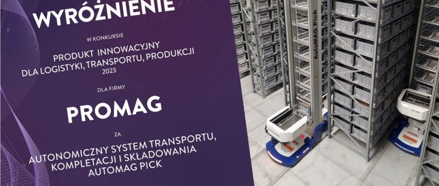 AutoMAG PICK wyróżniony w konkursie „Produkt Innowacyjny dla Logistyki, Transportu i Produkcji”