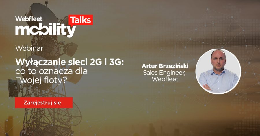 Webinar: Wyłączanie sieci 2G i 3G: co to oznacza dla Twojej floty?