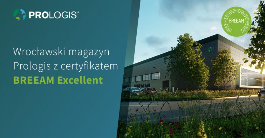 Wrocławski magazyn Prologis z certyfikatem BREEAM Excellent