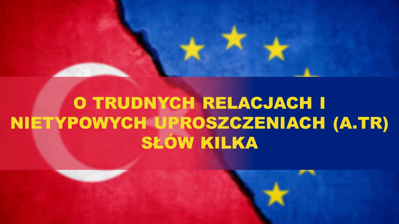 O trudnych relacjach i nietypowych uproszczeniach (A.TR)
